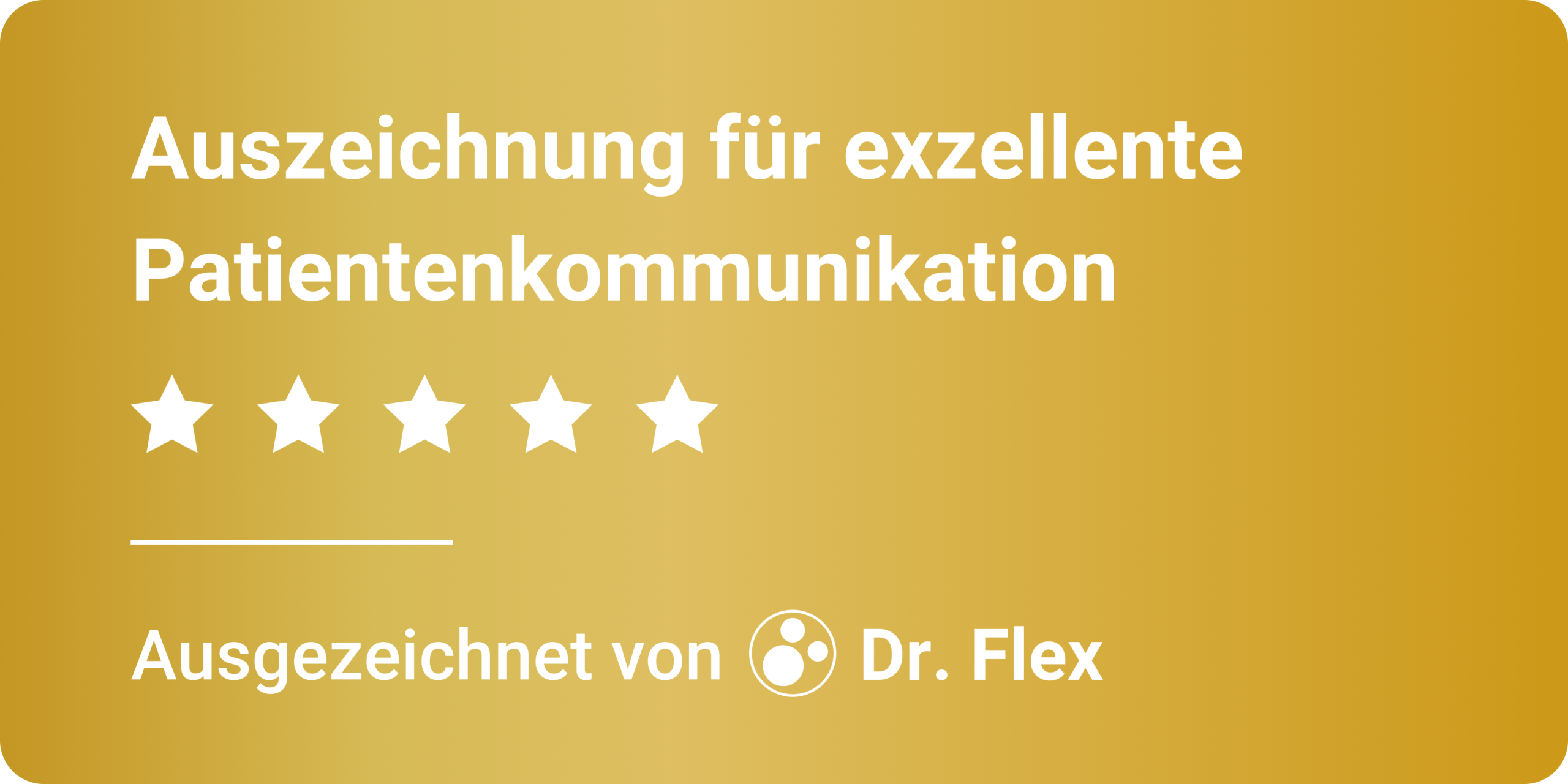 Auszeichnung für exzellente Patientenkommunikation von Dr. Flex
